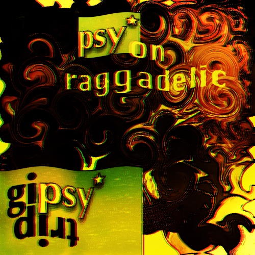 psy* on raggadelic – set by gipsytrip